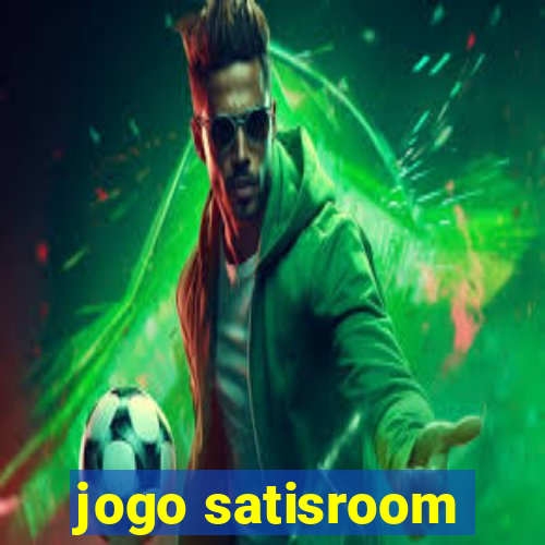 jogo satisroom